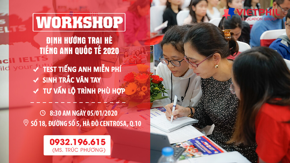 workshop-dinh-huong-trai-he-tieng-anh-quoc-te-2020-tai-tp-hcm-ngay-05-1-2020 workshop-dinh-huong-trai-he-tieng-anh-quoc-te-2020-tai-tp-hcm-ngay-05-1-2020